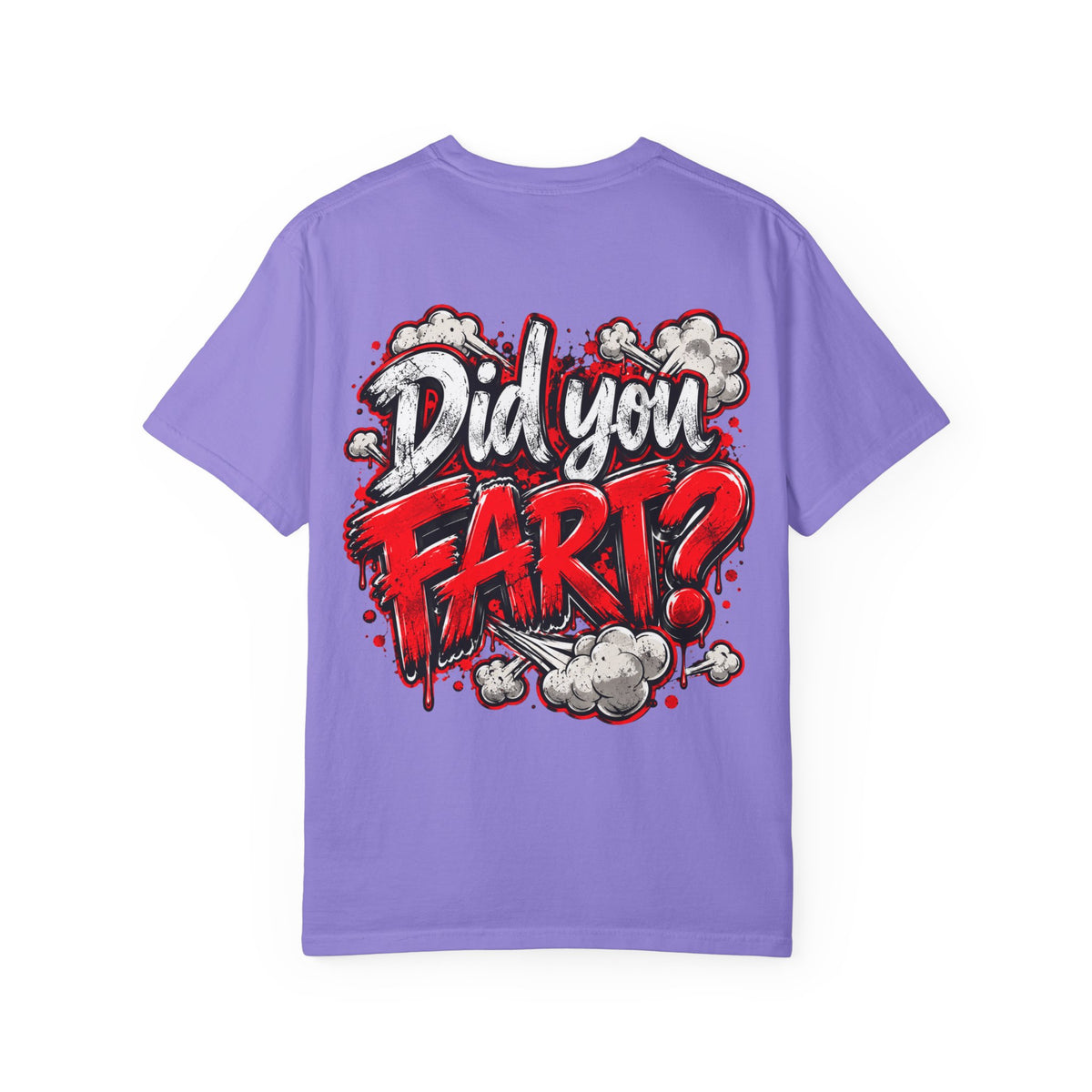 Did You Fart? Graphic T-Shirt