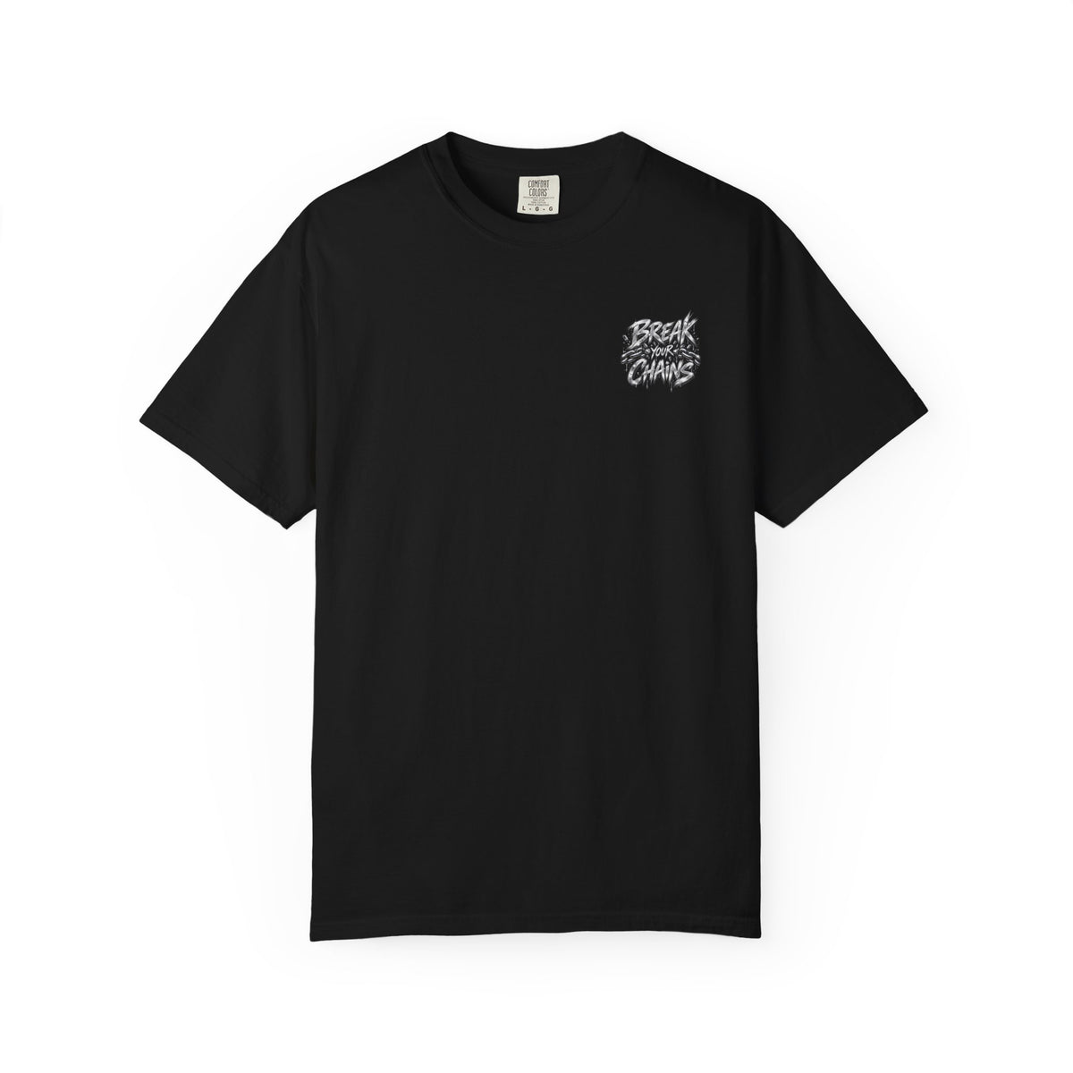 Break Every Chain T-shirt — Inspirational Mental Health Awareness Tee