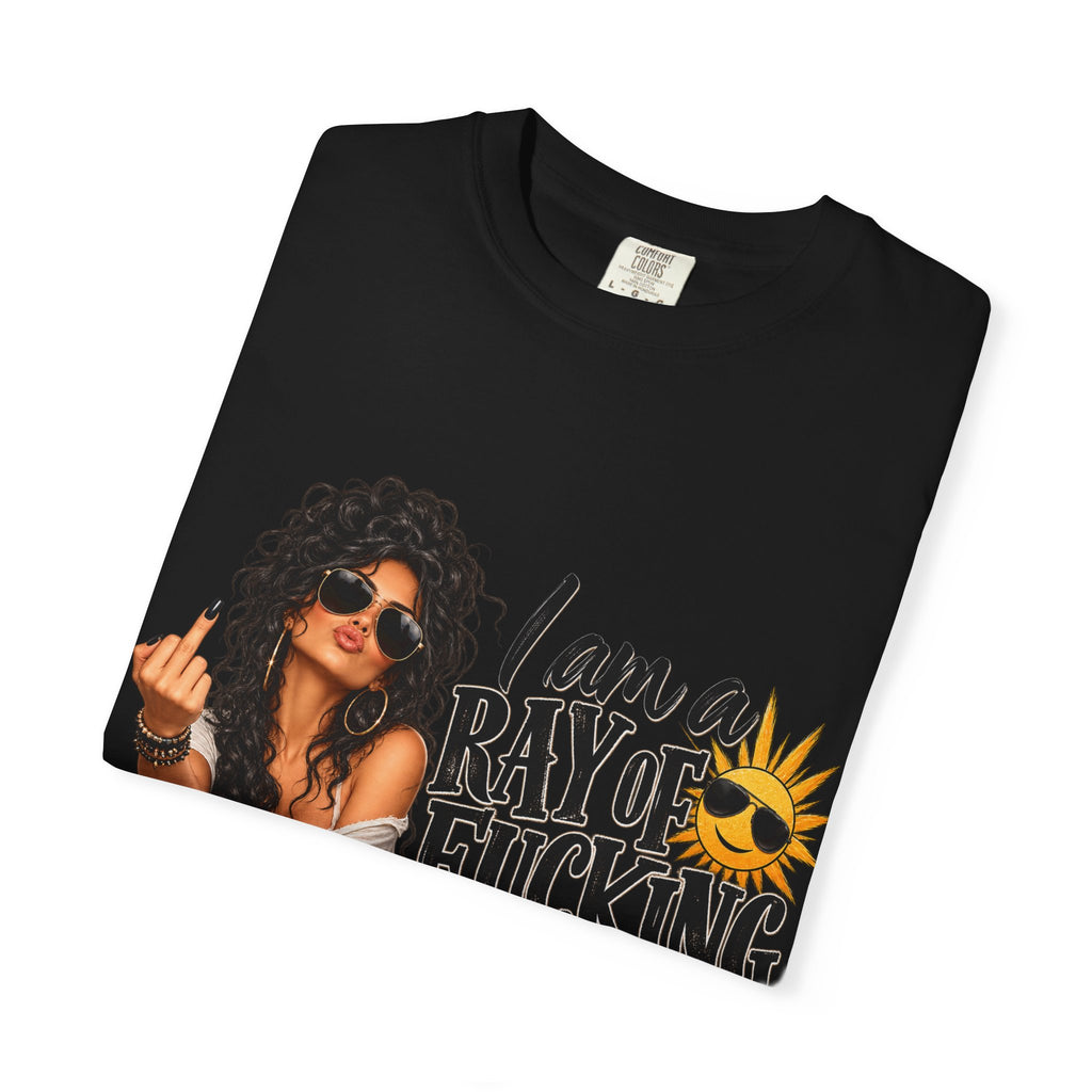 I Am a Ray of F***ing Sunshine T-Shirt