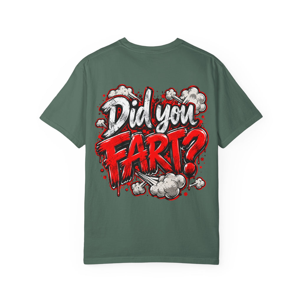 Did You Fart? Graphic T-Shirt