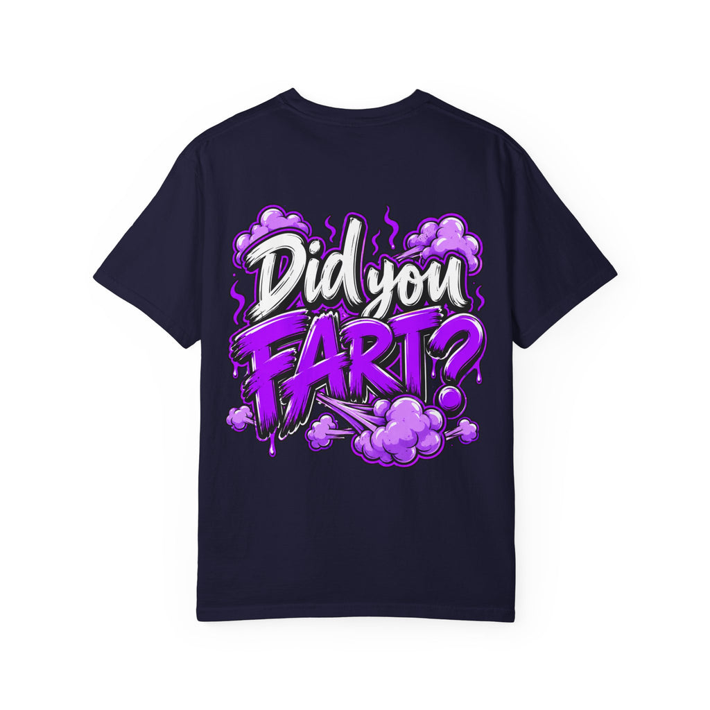 Did You Fart? Graphic T-Shirt