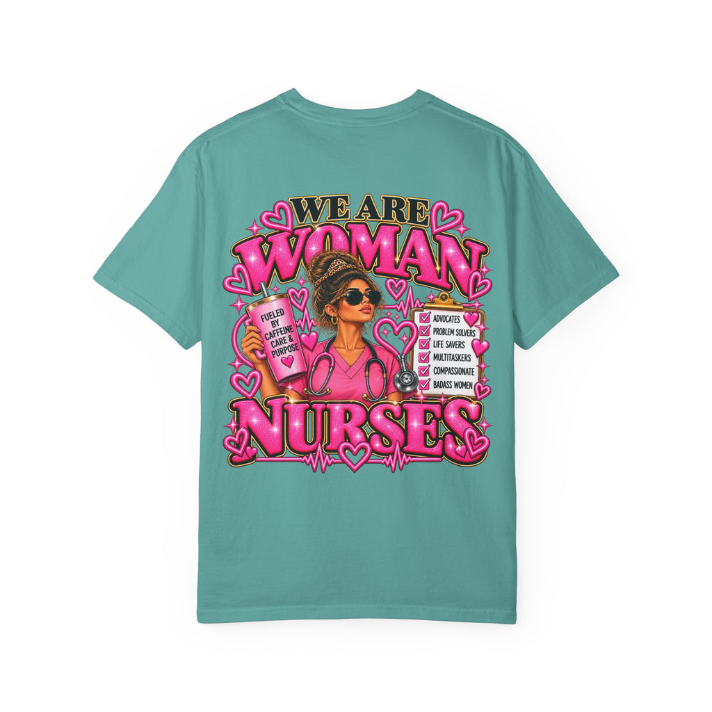 We Are Woman Nurses T-Shirt — Feminine Pink Nurse Tribute Tee
