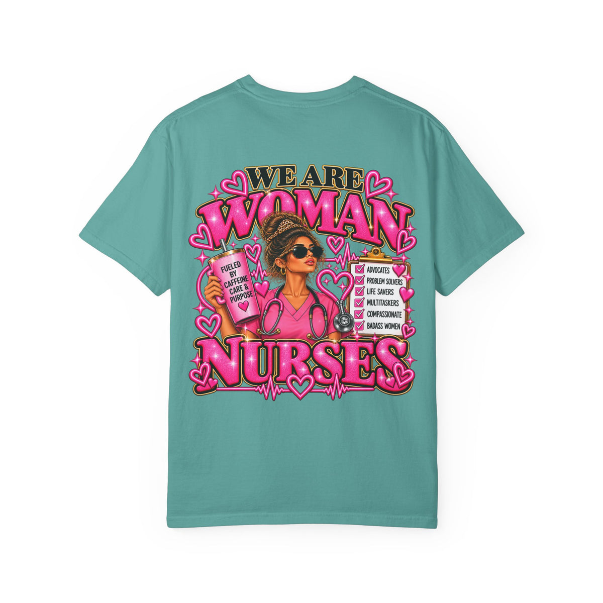 We Are Woman Nurses T-Shirt — Feminine Pink Nurse Tribute Tee