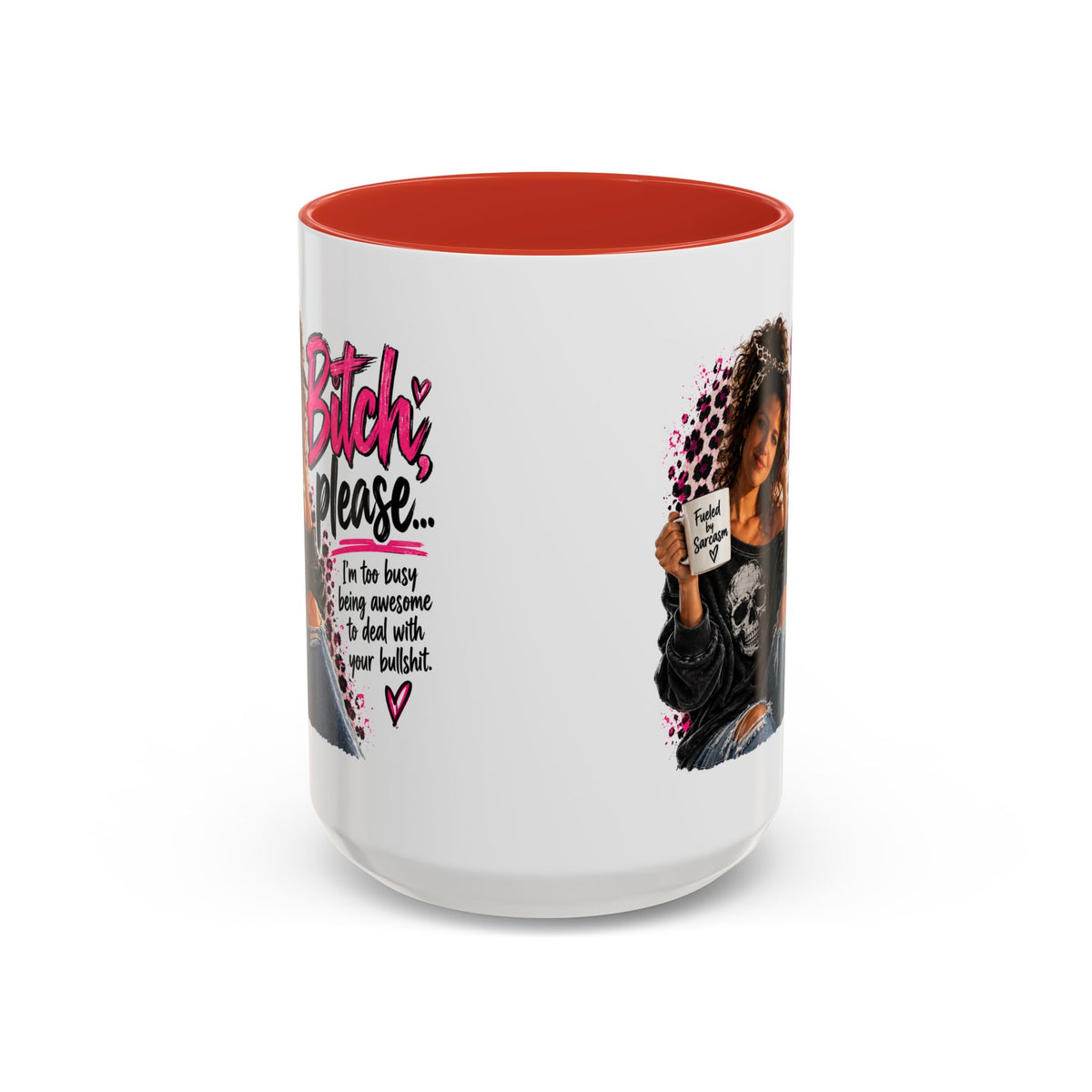 “Bitch Please” Sassy Mug