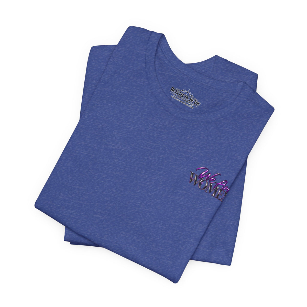 Unapologetically Women Graphic Tee