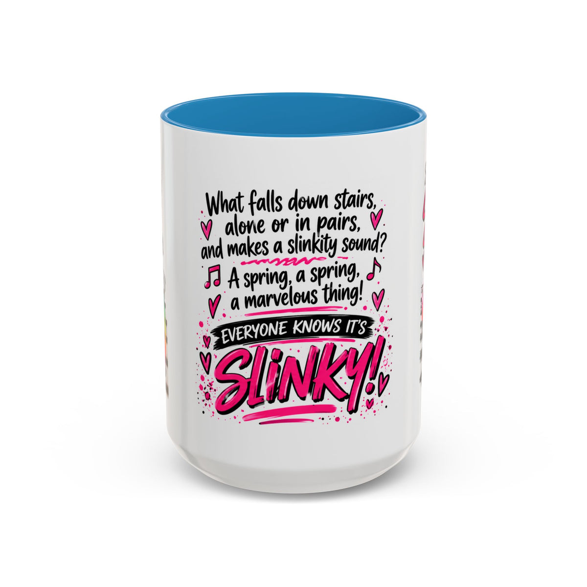Slinky Coffee Mug — Funny Retro Toy Quote Accent Mug (11/15 oz)
