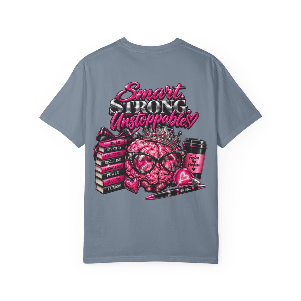 Smart Strong Unstoppable Brain T-Shirt — Inspirational Women's Empowerment Tee