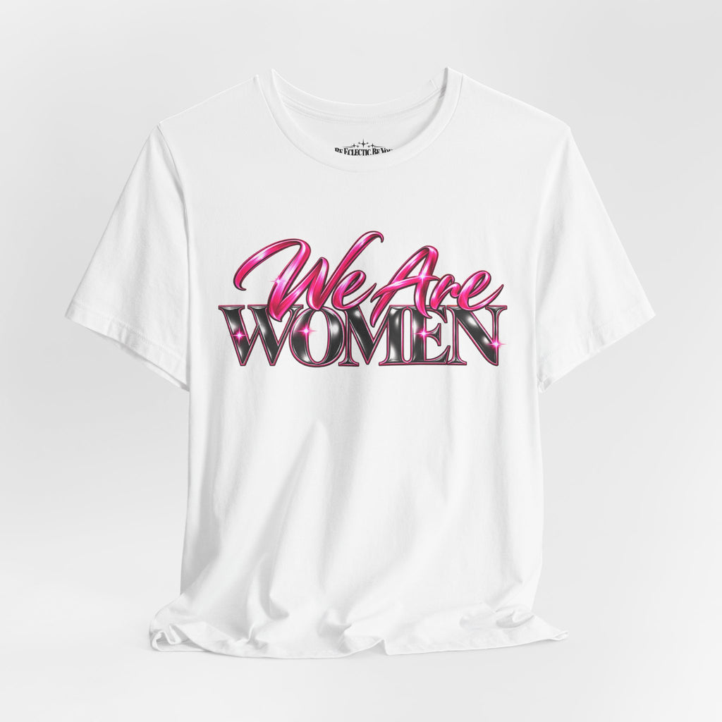 We Are Women Veterinarians Graphic Tee