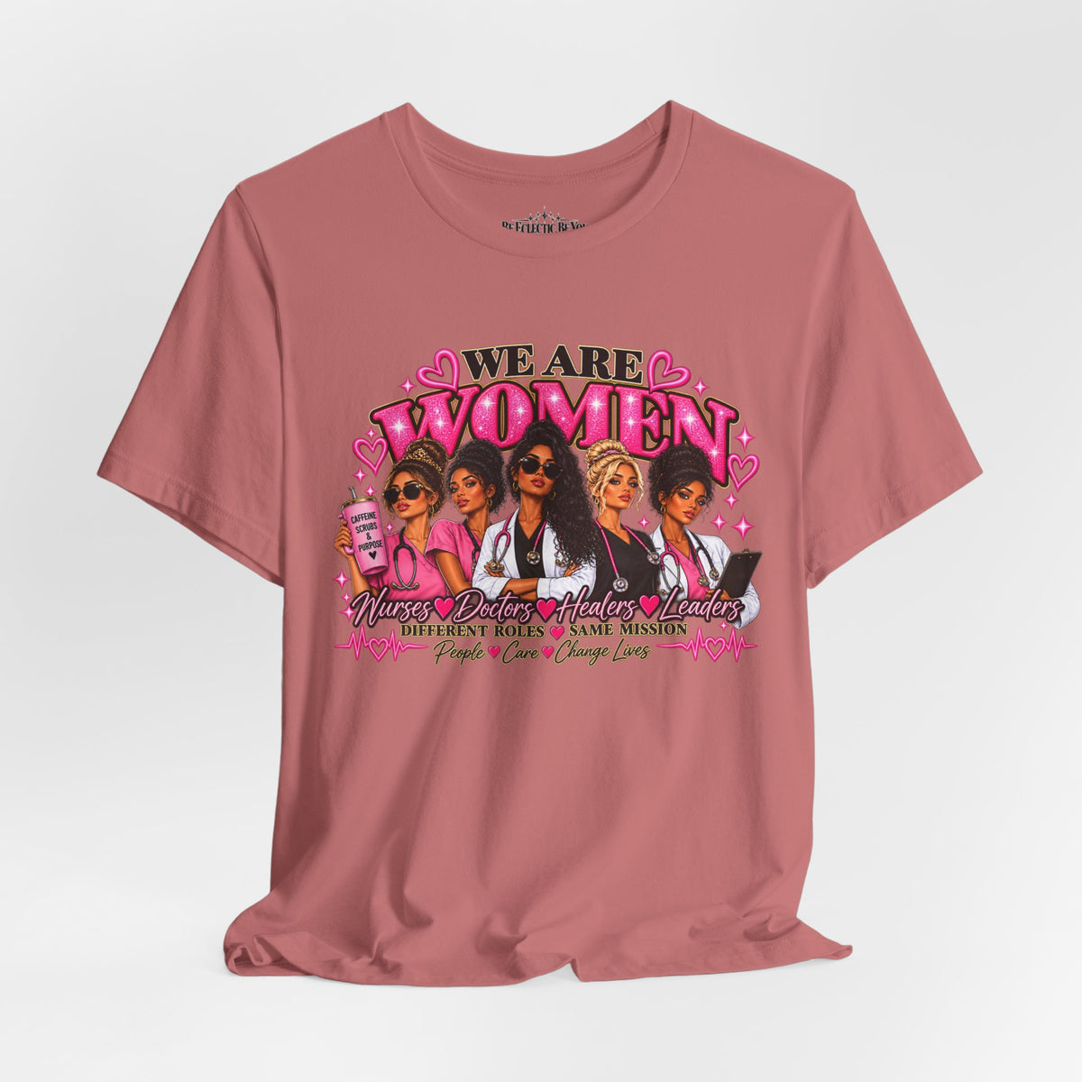 We Are Women Empowerment Graphic T-Shirt