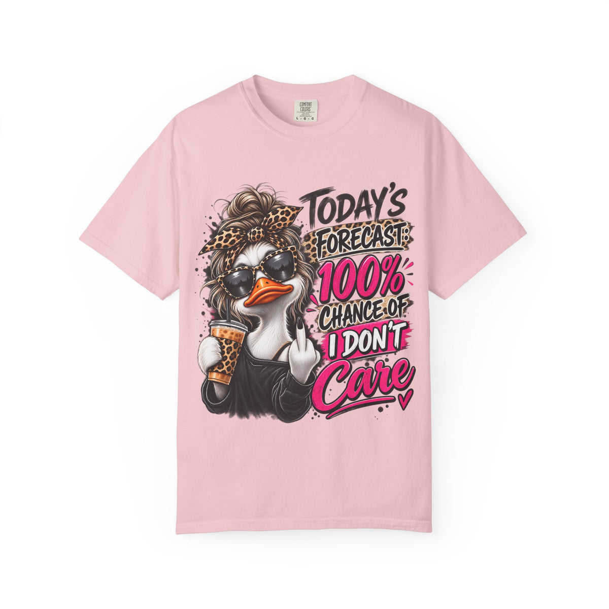 Graphic T-Shirt — "Today's Forecast: 100% Chance I Don't Care" Duck Design