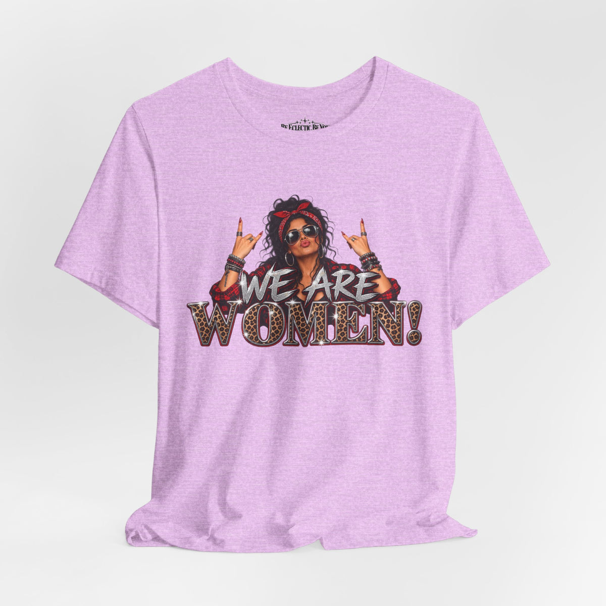 We Are Women Empowerment T-Shirt