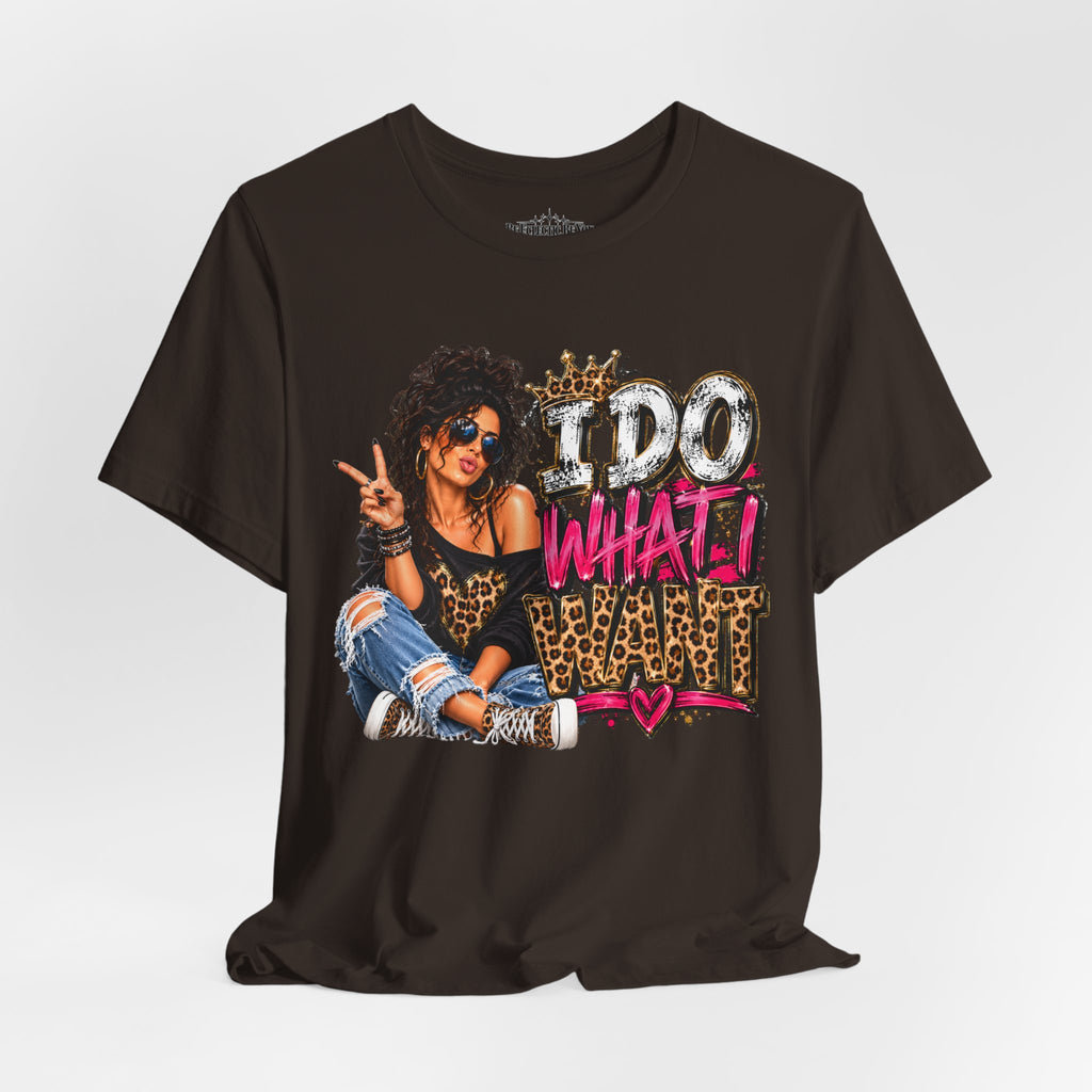 I do what I want  Graphic Tee