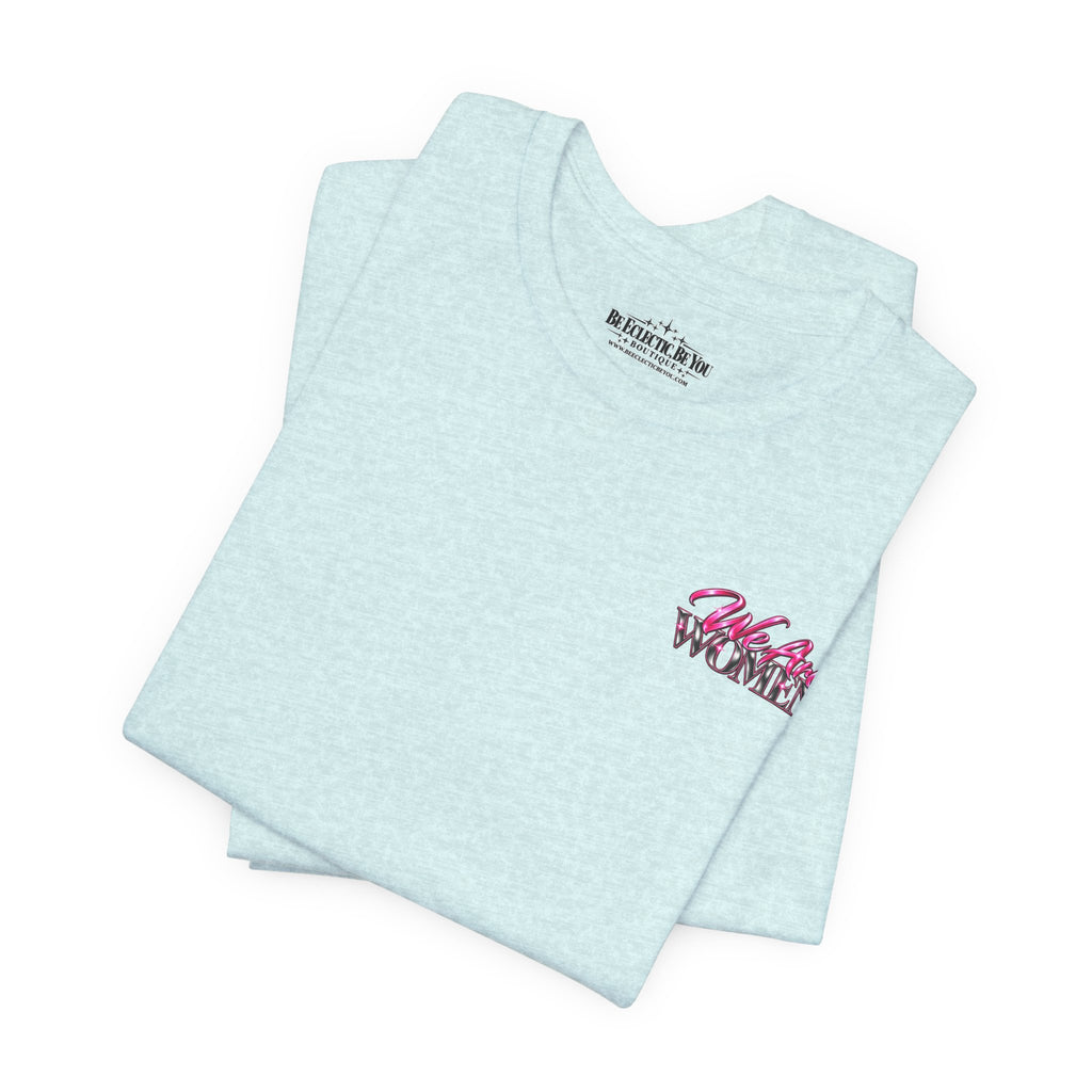 Smart and Unstoppable Women Graphic T-Shirt