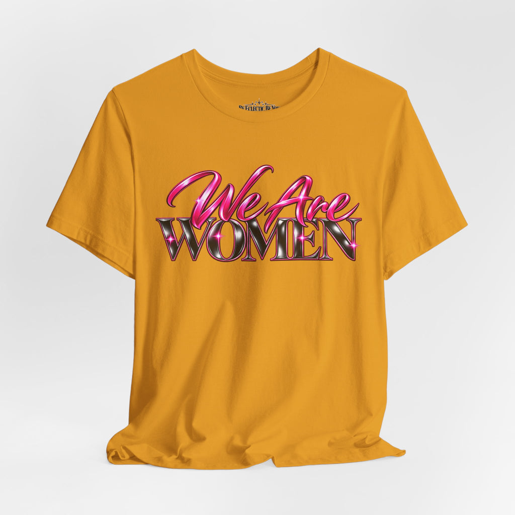 We Are Women Veterinarians Graphic Tee
