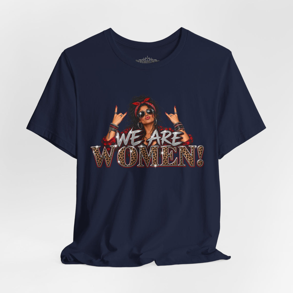 We Are Women Empowerment T-Shirt