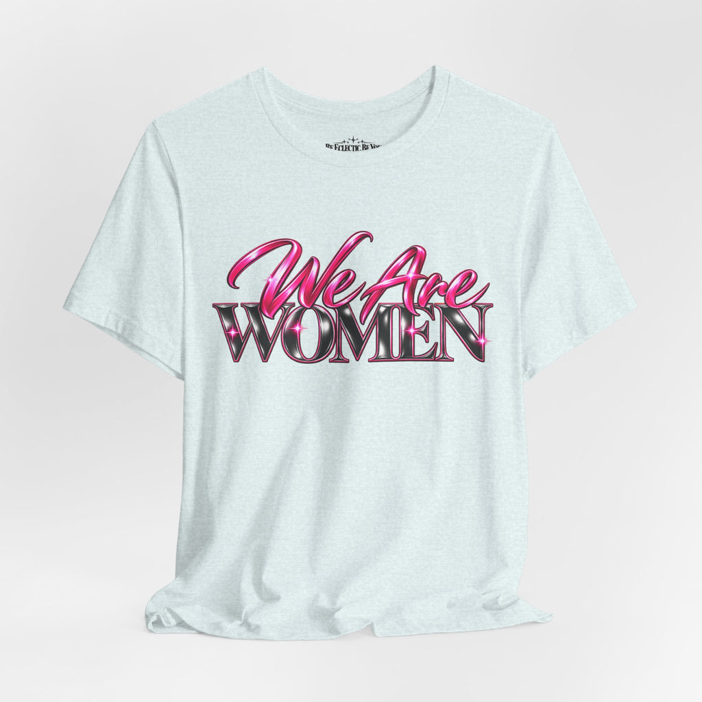 We Are Women Lawyers Graphic Tee