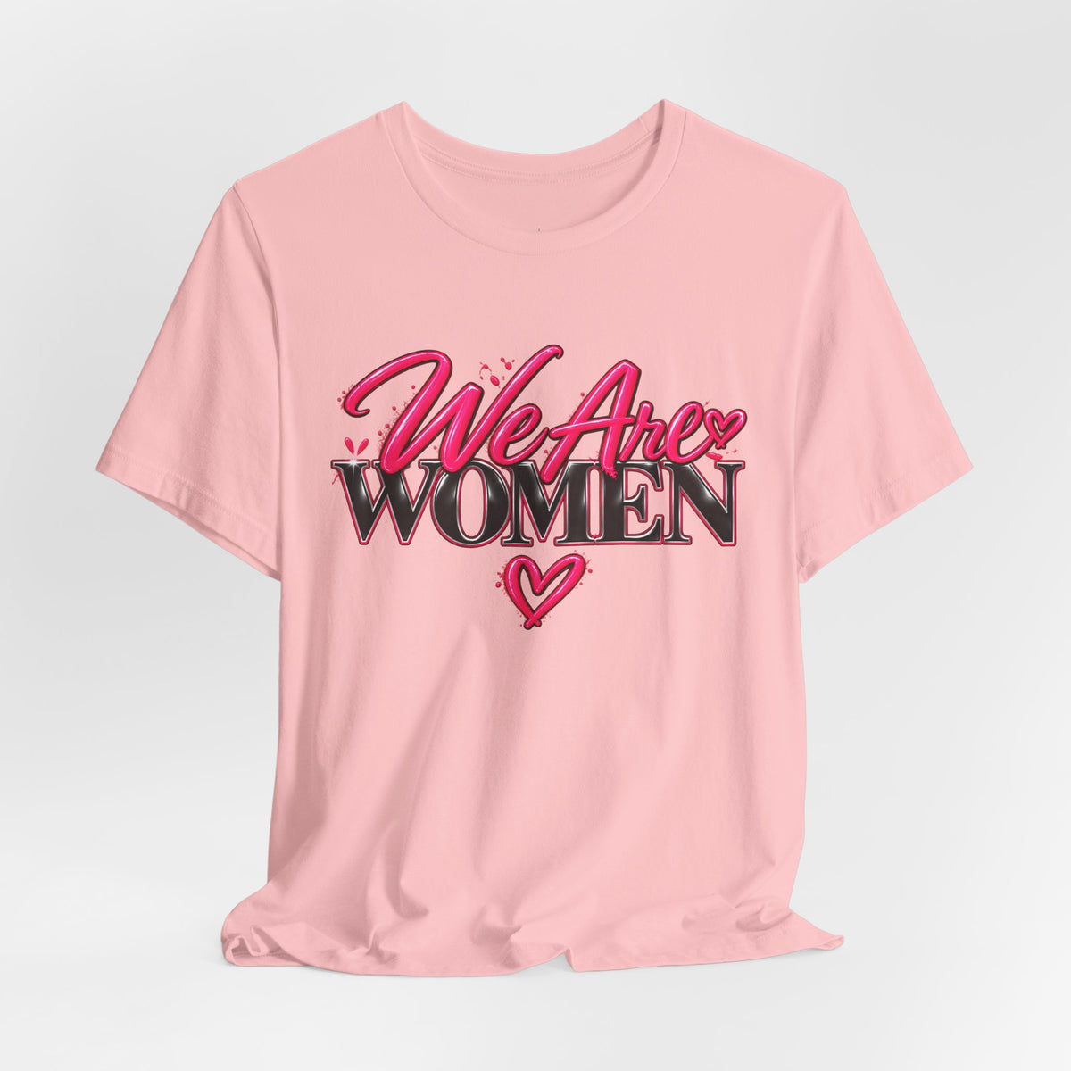 We Are Women EMTs Graphic T-Shirt