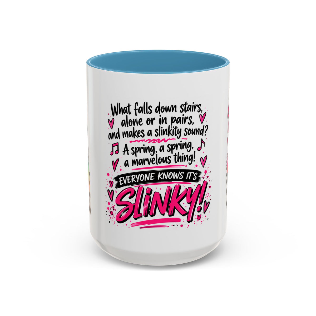 Slinky Coffee Mug — Funny Retro Toy Quote Accent Mug (11/15 oz)