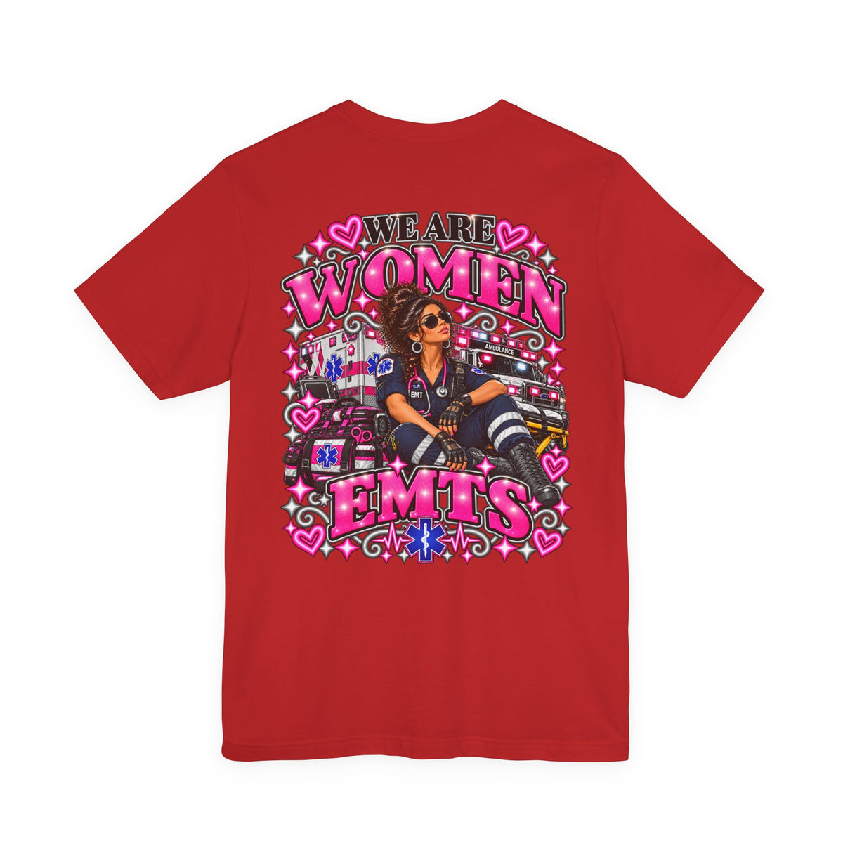 We Are Women EMTs Graphic T-Shirt