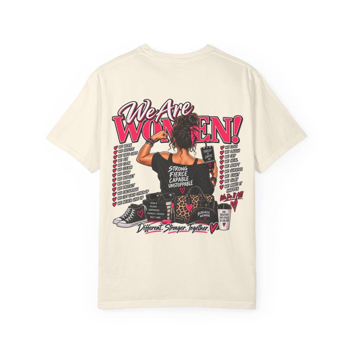 We Are Women T-Shirt — Empowerment Graphic Tee for Women