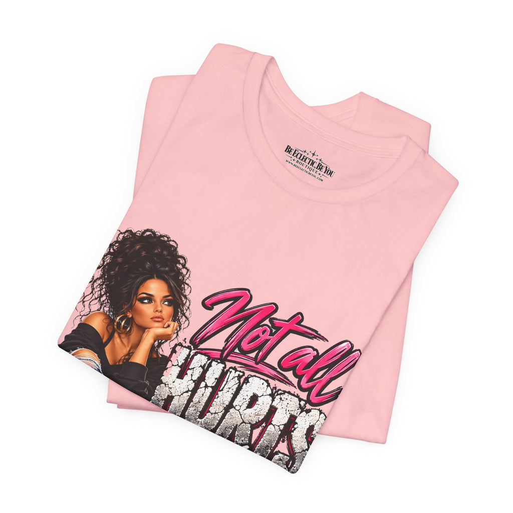Not All Hurts Can Be Photographed Graphic T-Shirt