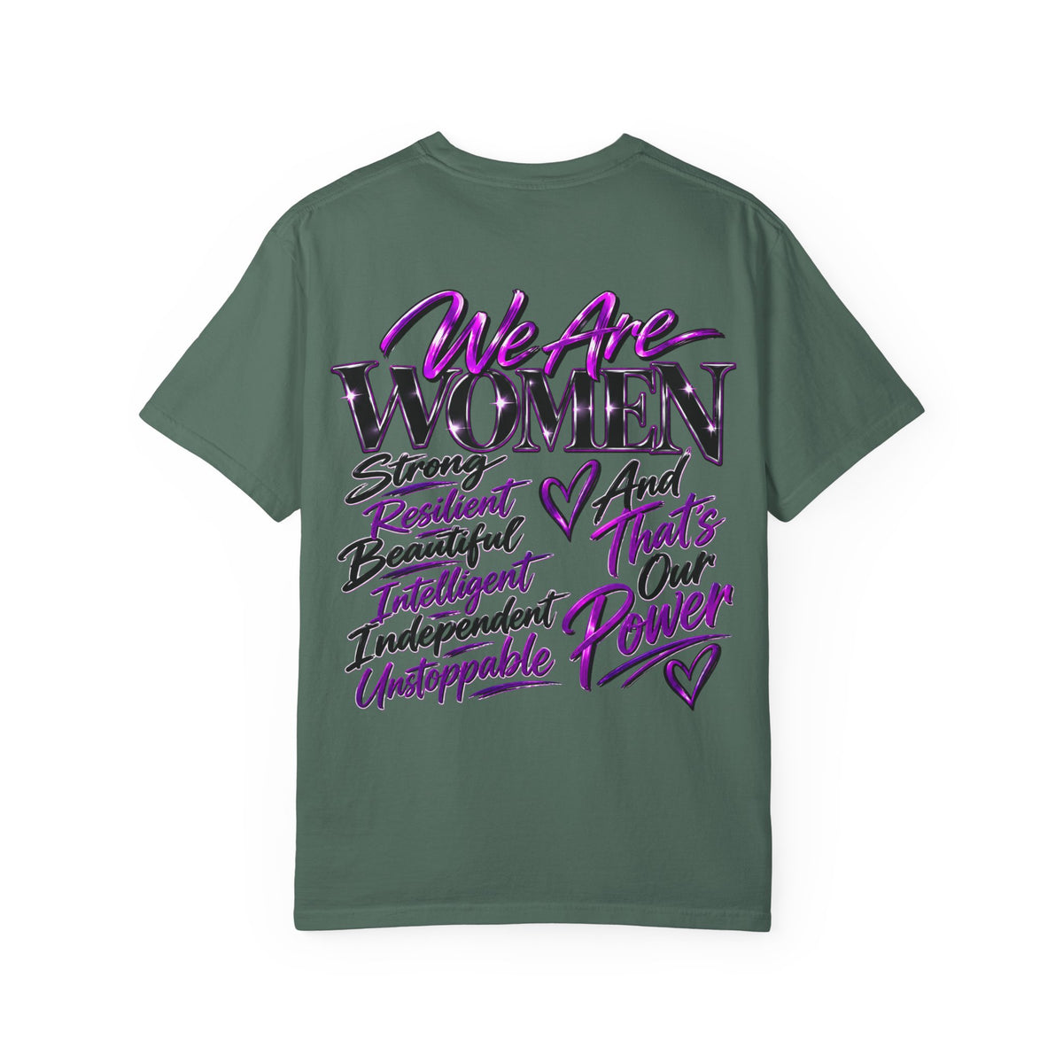 We Are Women T‑Shirt — Feminist Empowerment Graphic Tee (Strong, Resilient, Beautiful)