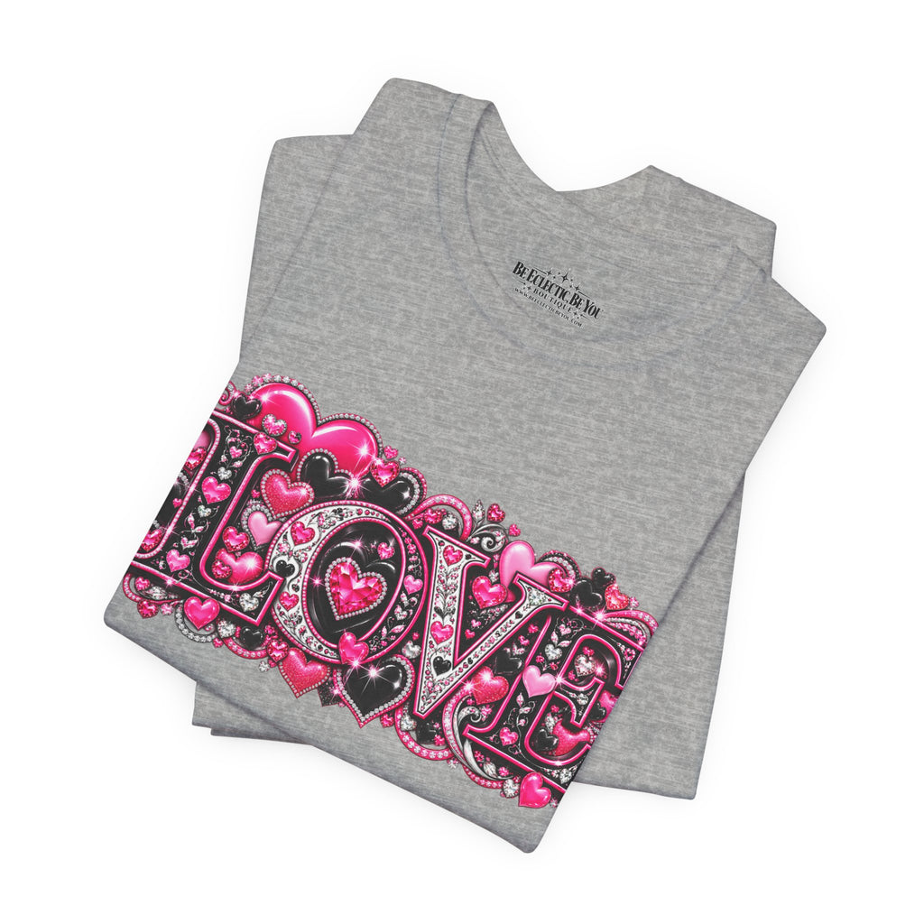 Love Graphic T-Shirt – Romantic Pink Valentine’s Day Tee