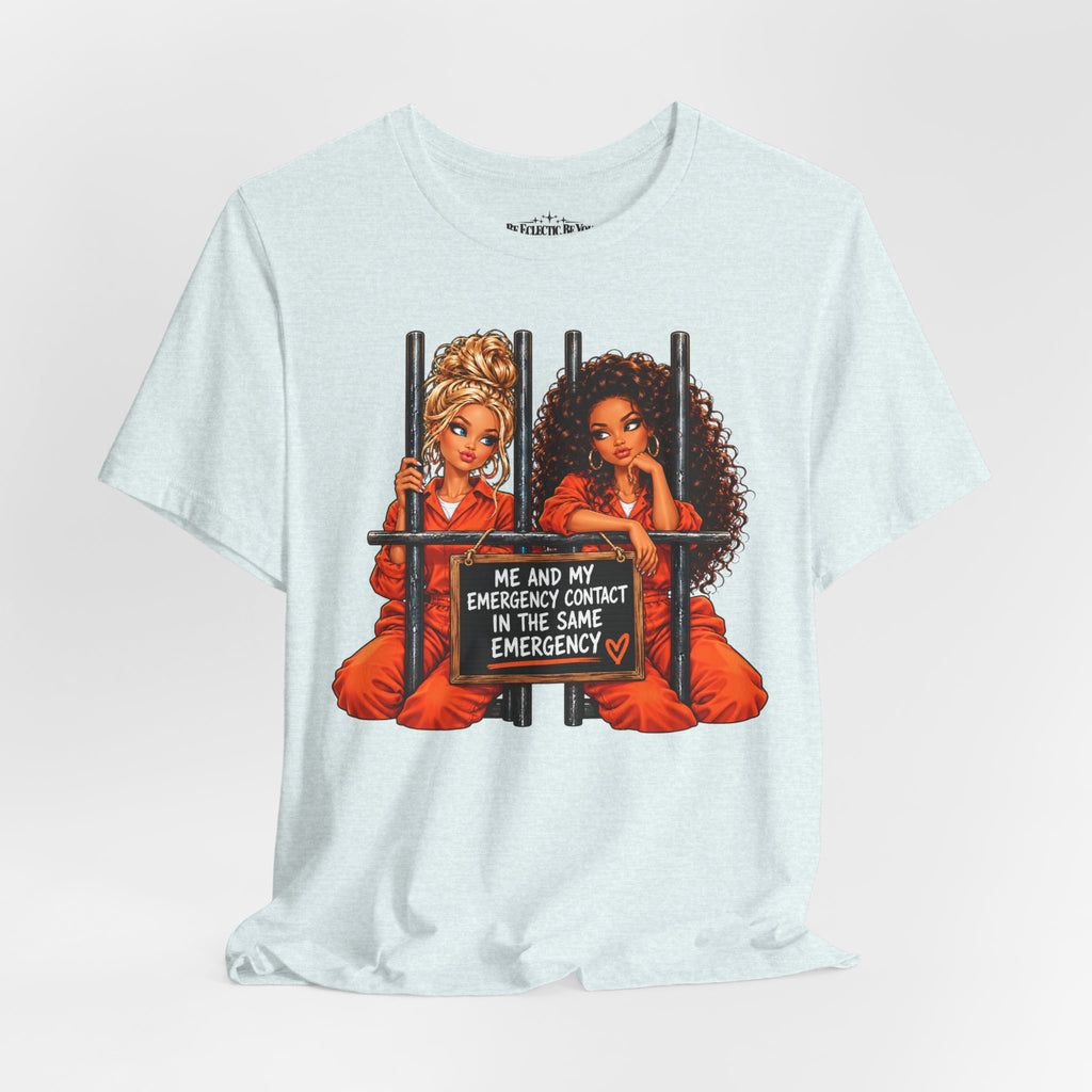 Emergency Contact Friendship Graphic Tee