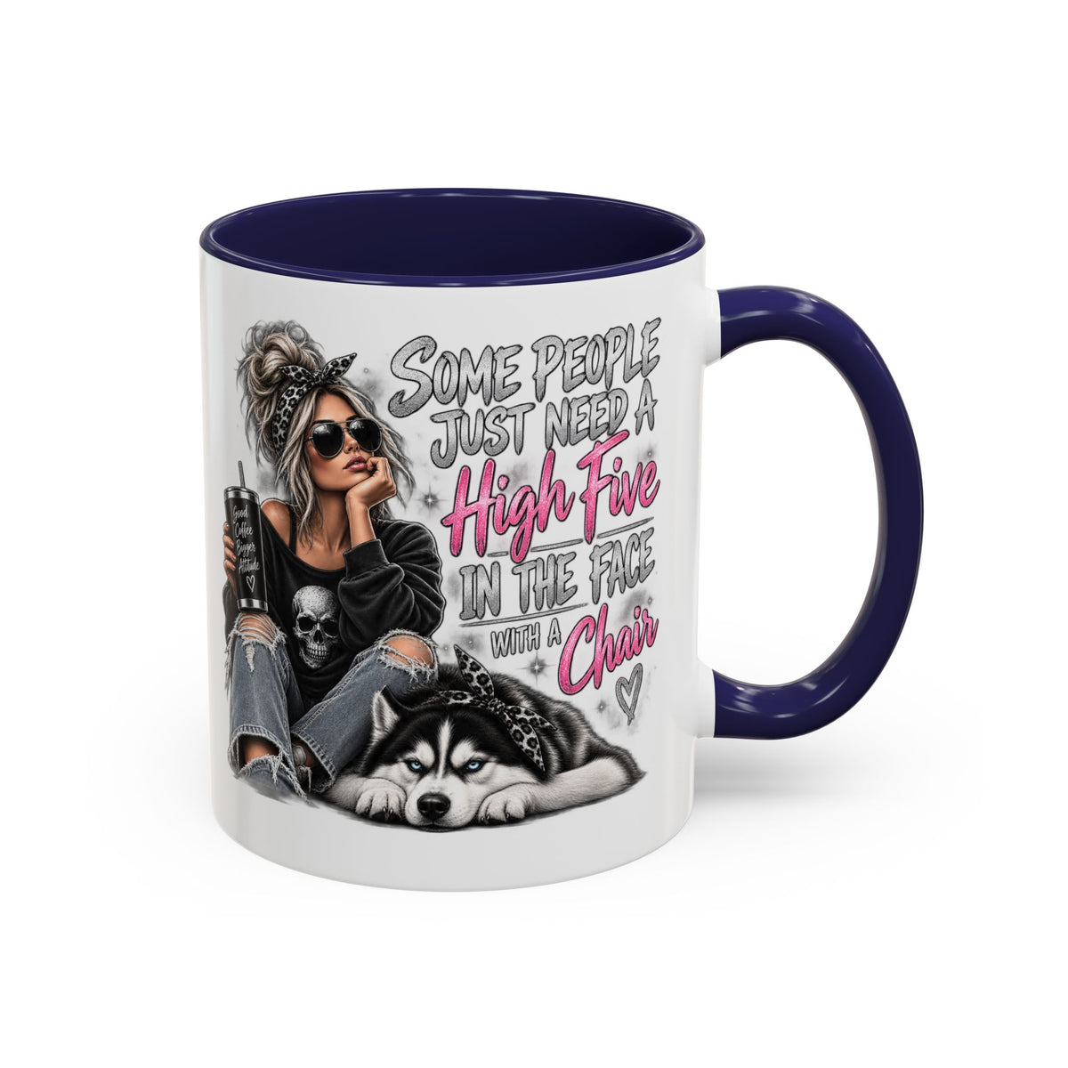 Some People Just Need a High Five Mug – Funny Husky Dog & Sassy Woman Accent Coffee Mug