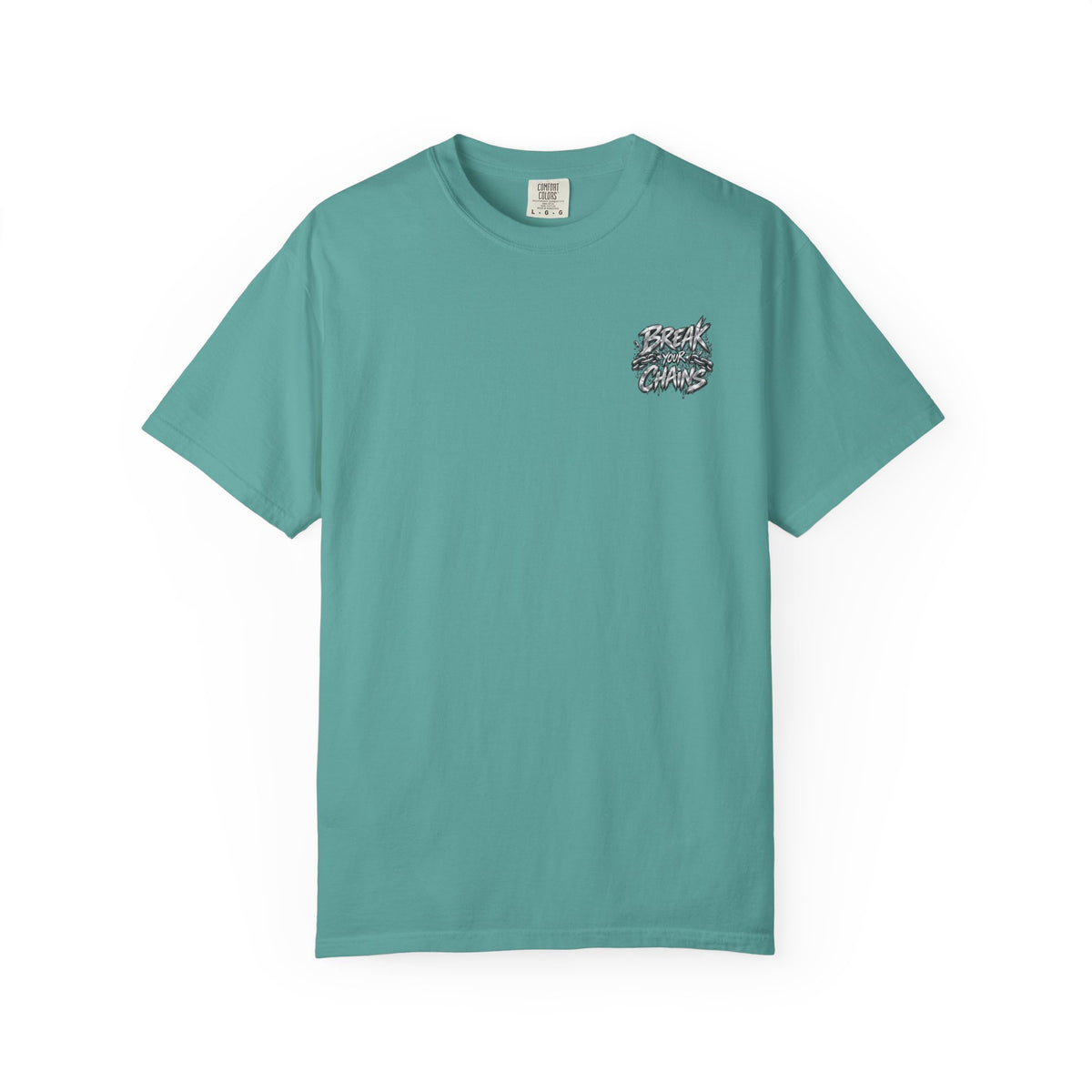 Break Every Chain T-shirt — Inspirational Mental Health Awareness Tee