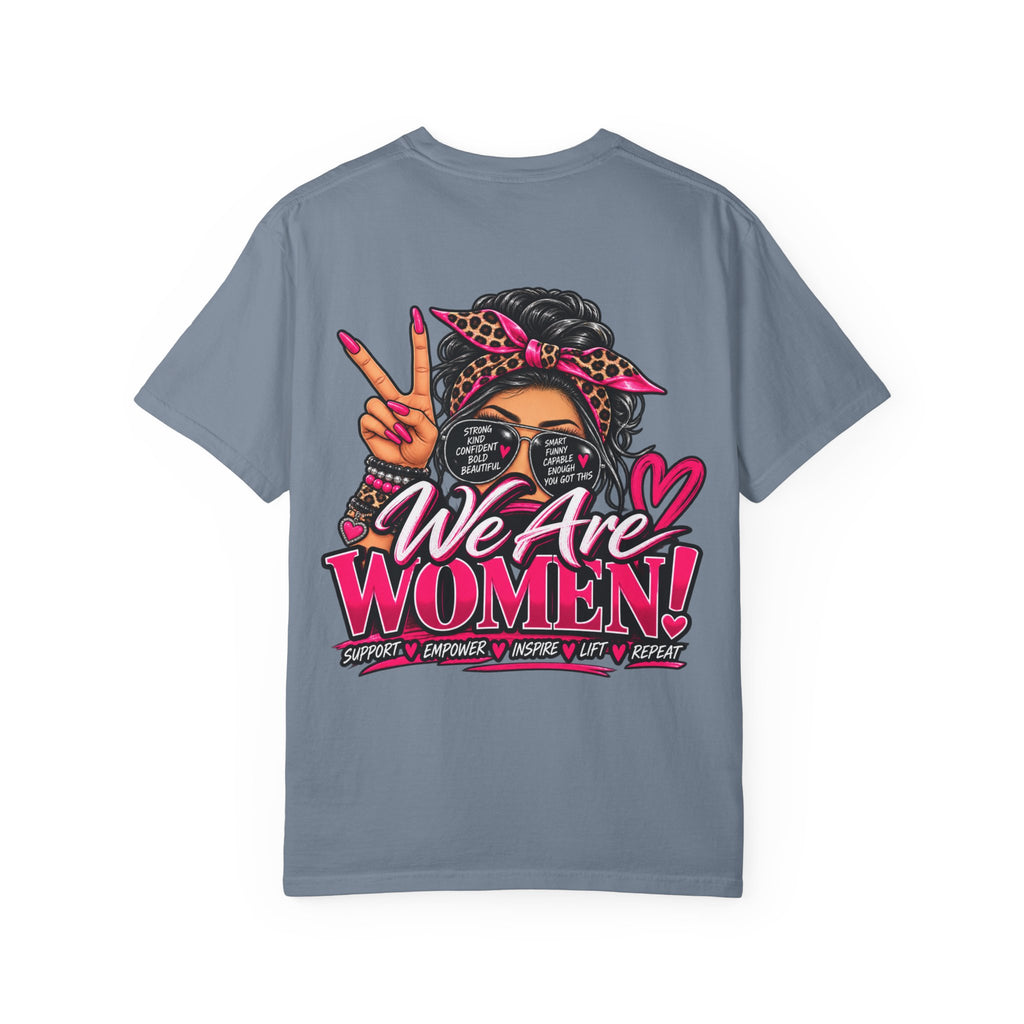 T-Shirt — "We Are Women" Empowerment Graphic Tee