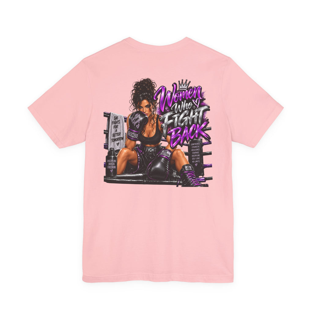 Women Who Fight Back Graphic Tee