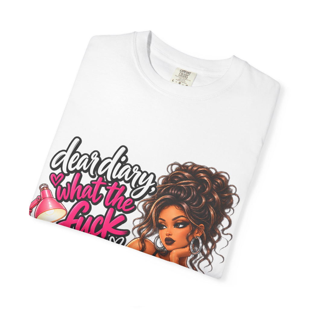Diary Tee — “Dear Diary, What the F***” Graphic T-Shirt