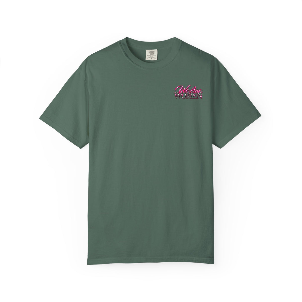 We Are Women Tee — Feminist History Graphic T-Shirt (Then & Now)