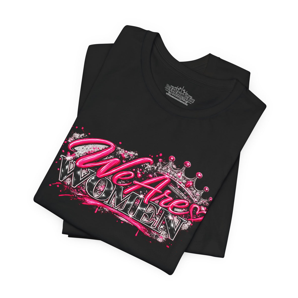 We’re are women Pink Graffiti Graphic T-Shirt