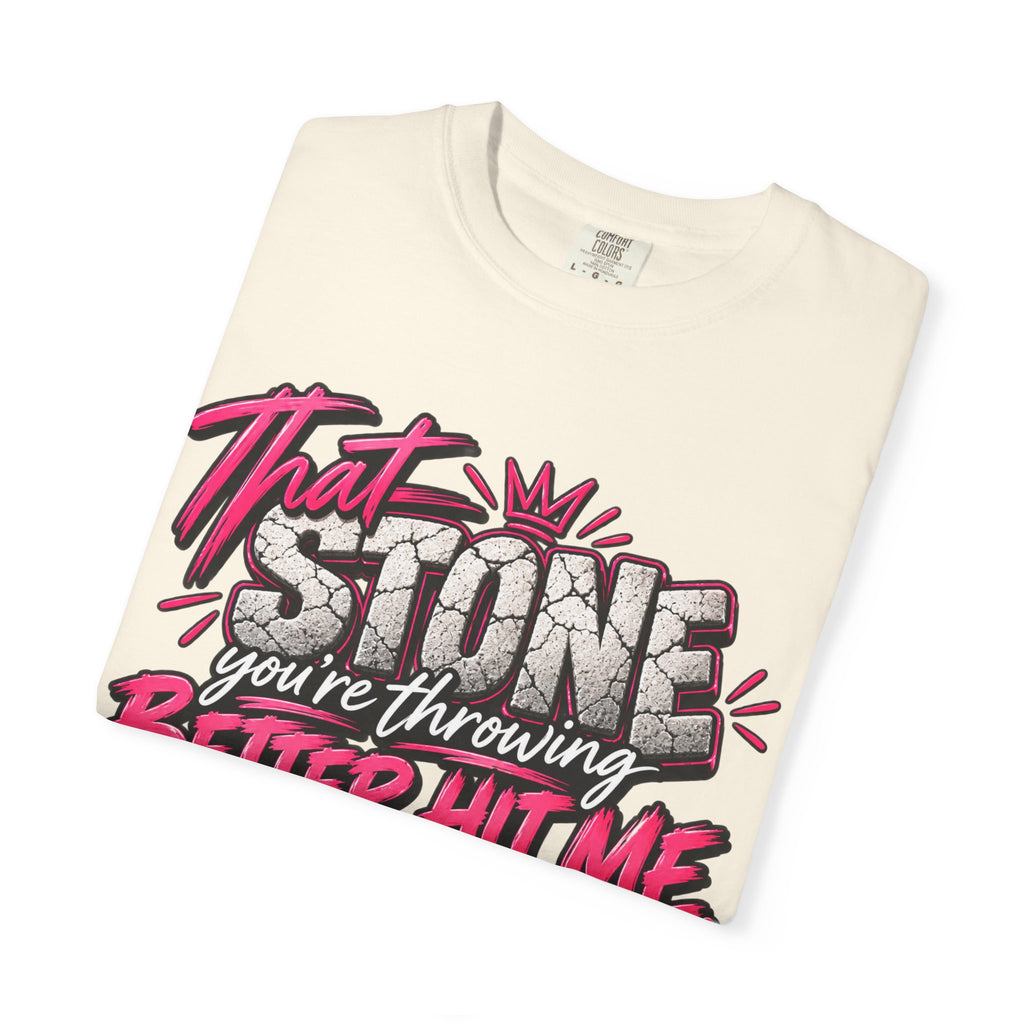 That Stone You're Throwing Tee — Funny Personalized Brick Quote T-Shirt