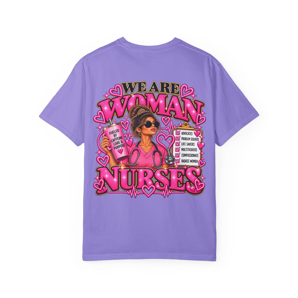 We Are Woman Nurses T-Shirt — Feminine Pink Nurse Tribute Tee