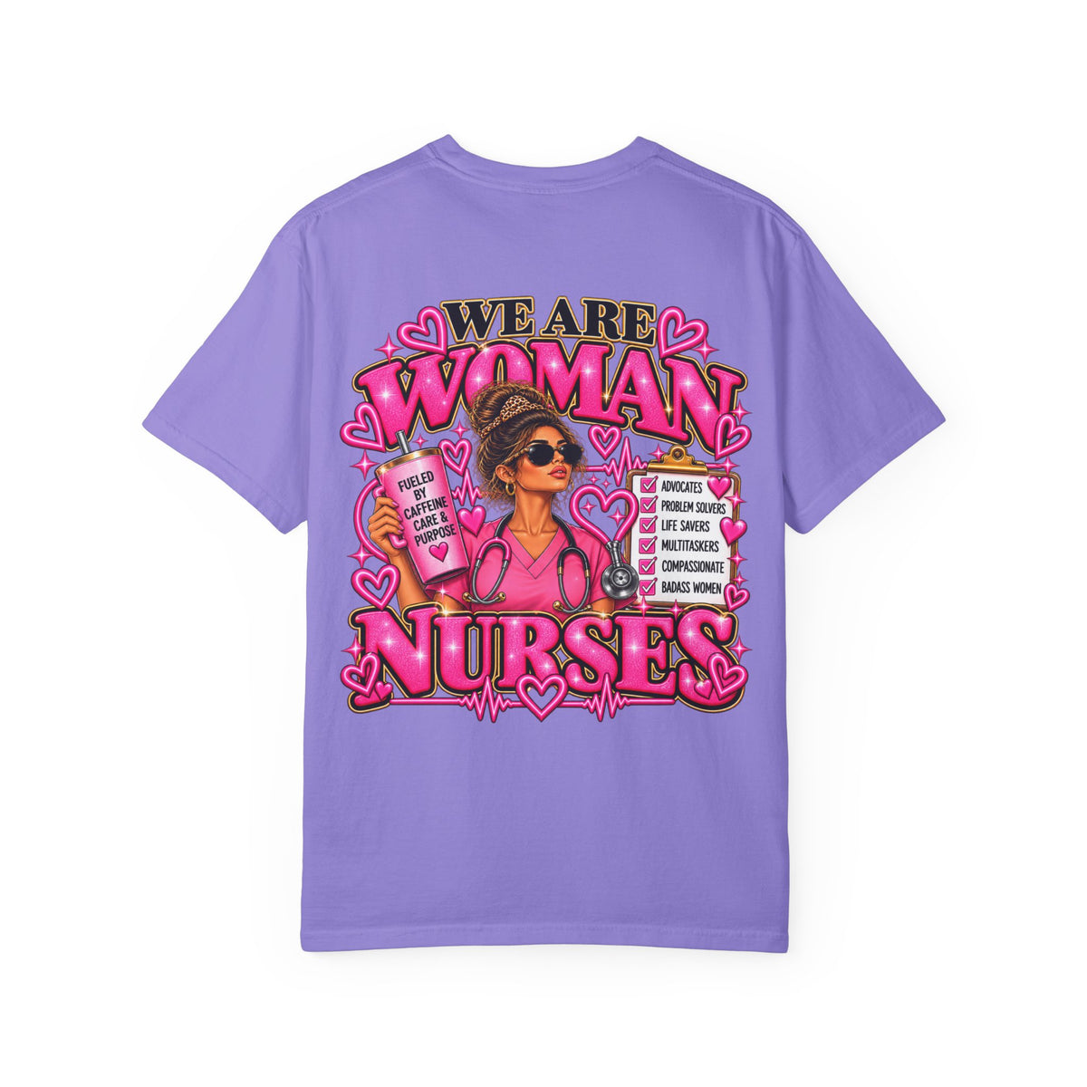 We Are Woman Nurses T-Shirt — Feminine Pink Nurse Tribute Tee