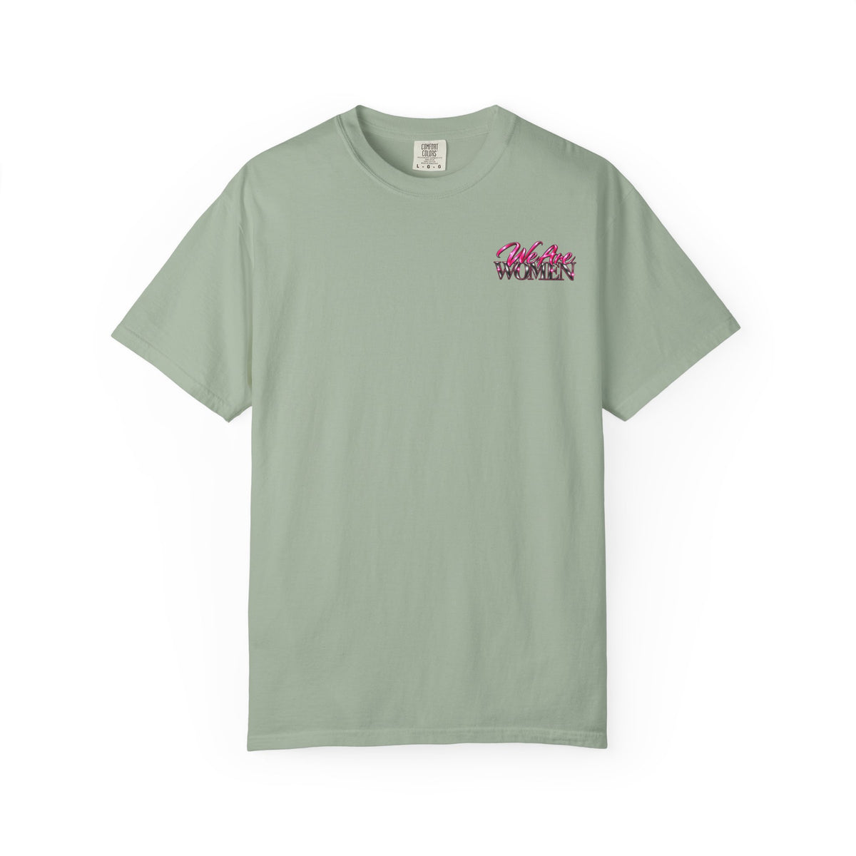 We Are Women Graphic T-Shirt — Empowerment Pink Fitness & Everyday Tee