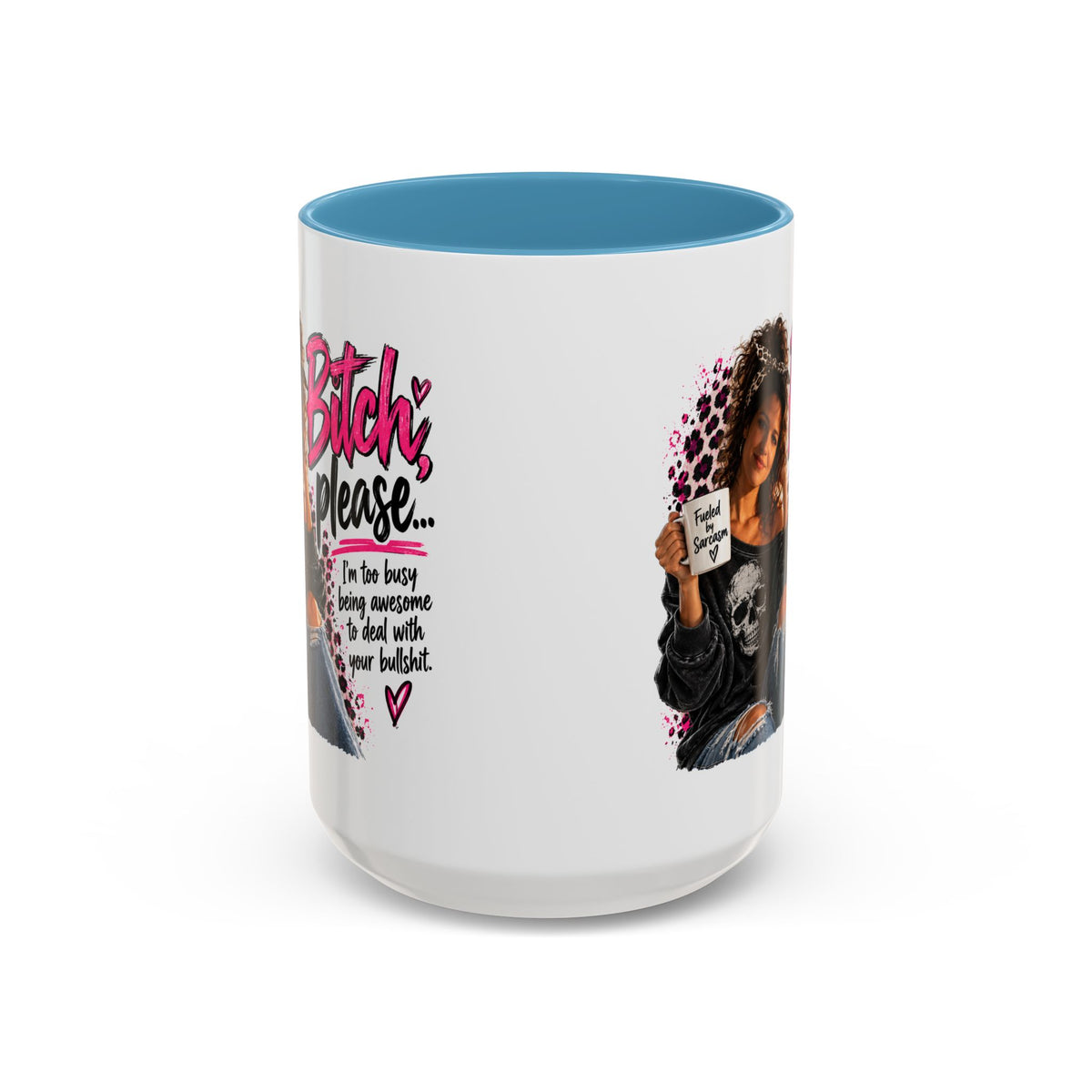 “Bitch Please” Sassy Mug
