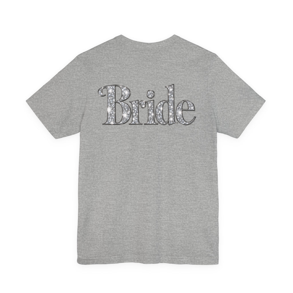 Bride Graphic Tee – Bridal Shower and Bachelorette Party Shirt