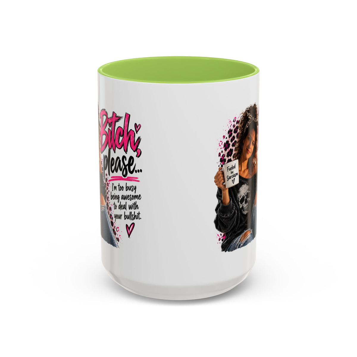 “Bitch Please” Sassy Mug