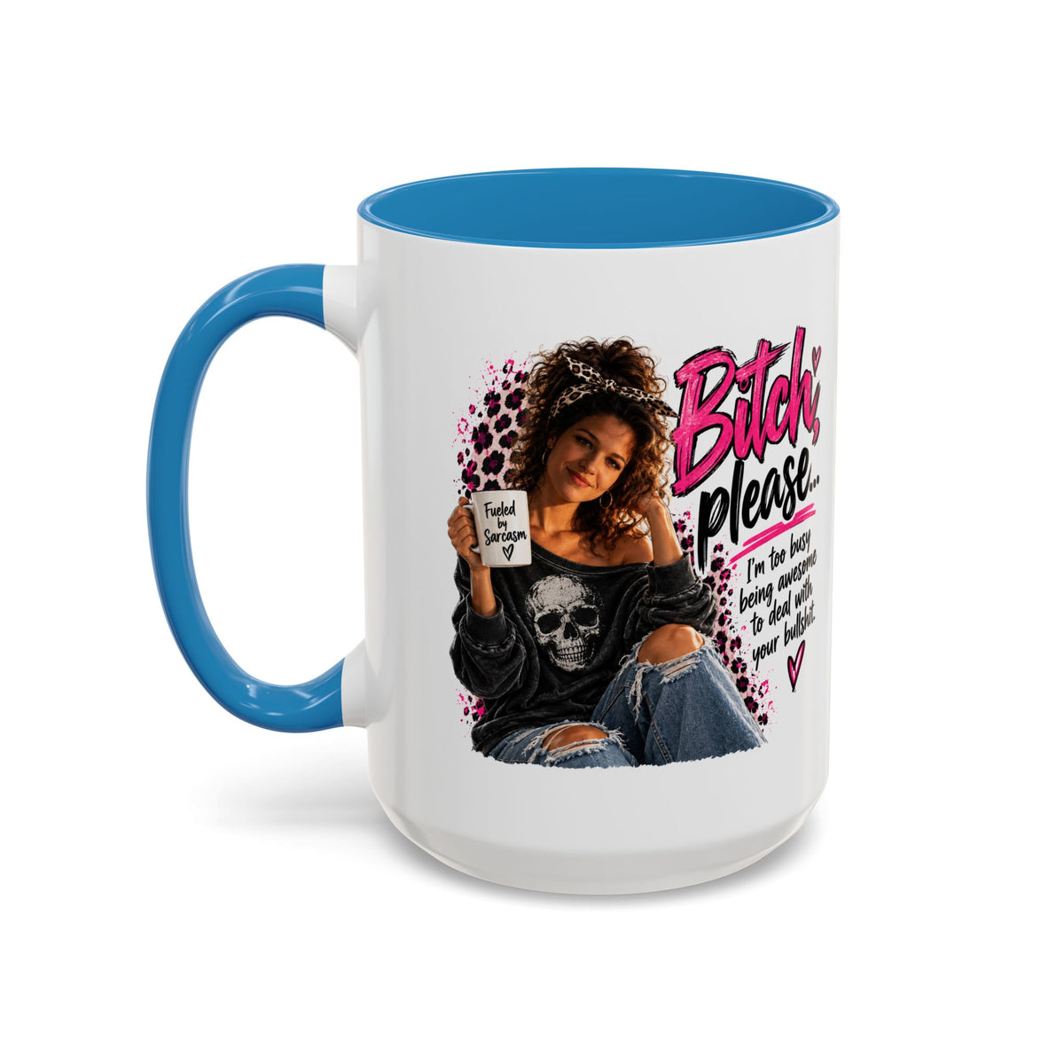 Accent Coffee Mug - "Bitch Please" Funny Sassy Woman Graphic Mug (11/15oz)