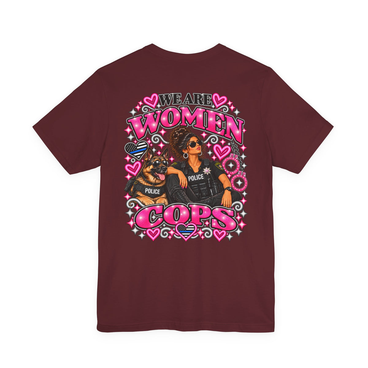 We Are Women Cops Graphic Tee