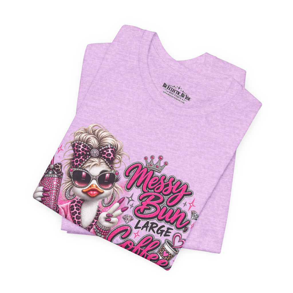 Messy Bun Coffee Big Dreams Pink Glam T-Shirt