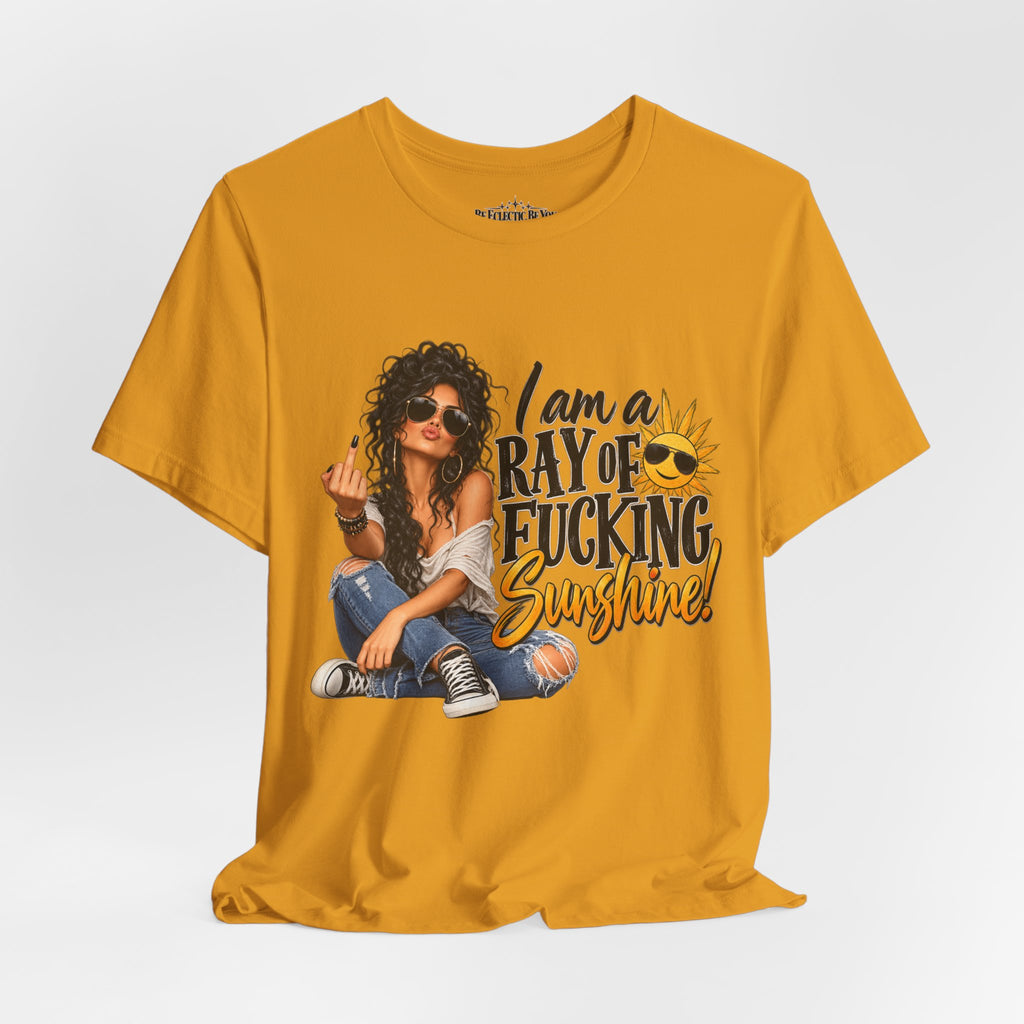 Ray of F***ing Sunshine Graphic Tee