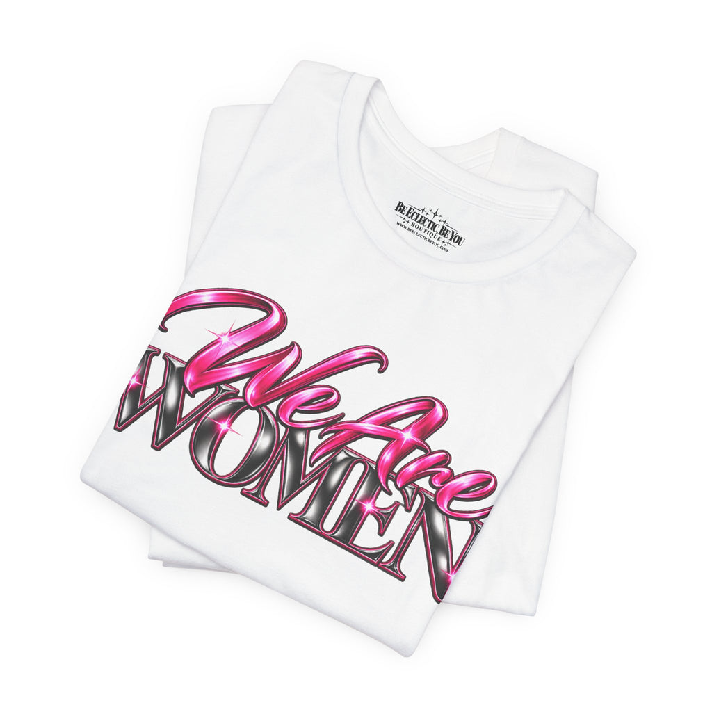 We Are Women Doctors Graphic T-Shirt
