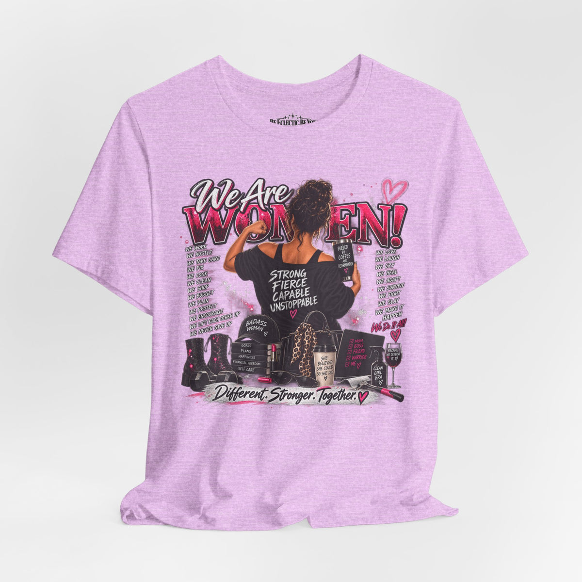 We Are Women Empowerment Graphic T-Shirt