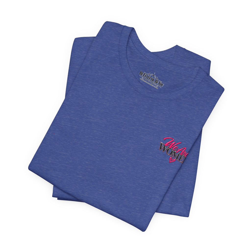 Women Supporting Women Graphic Tee