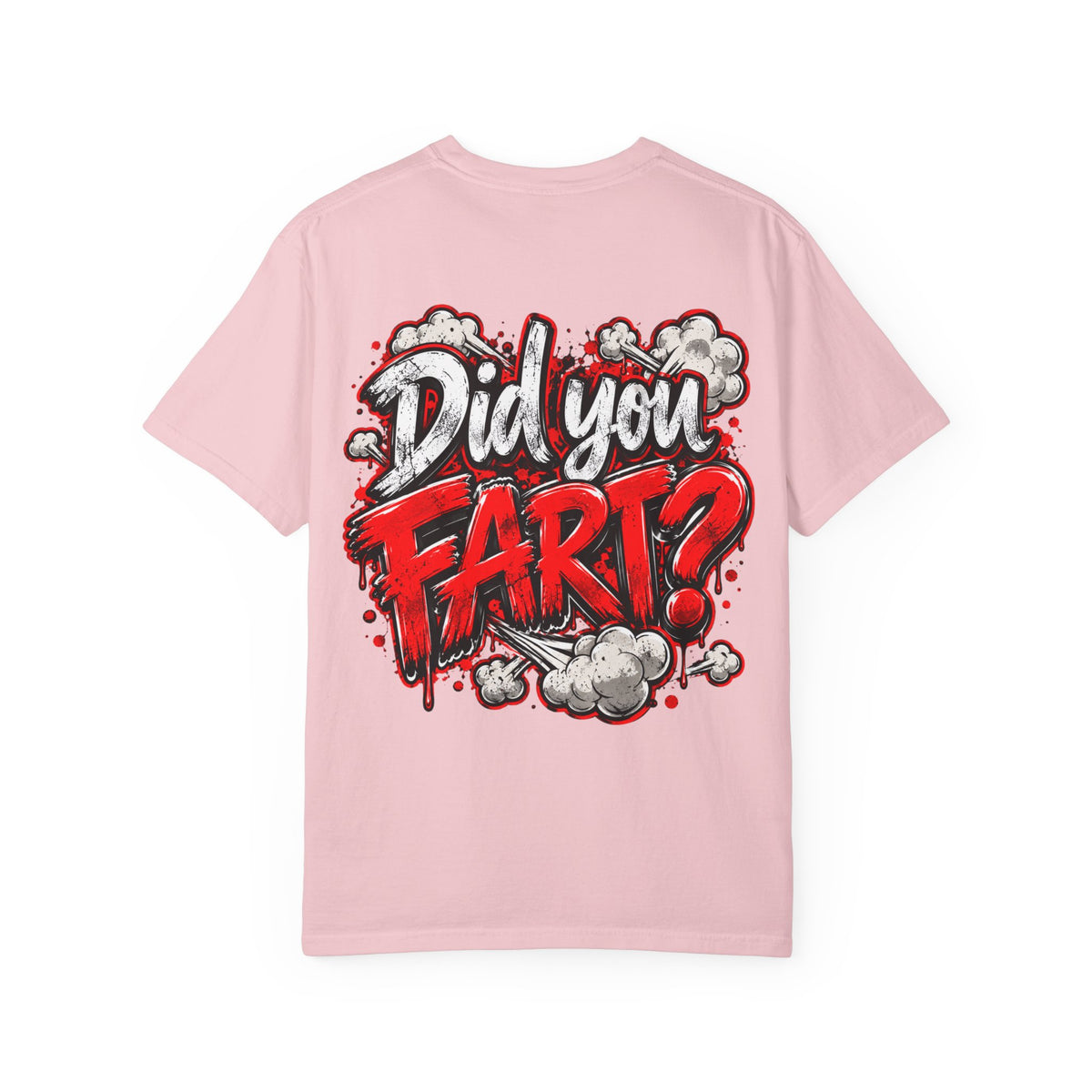 Did You Fart? Graphic T-Shirt